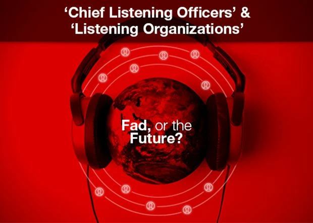 Chief listening officers fad or future?