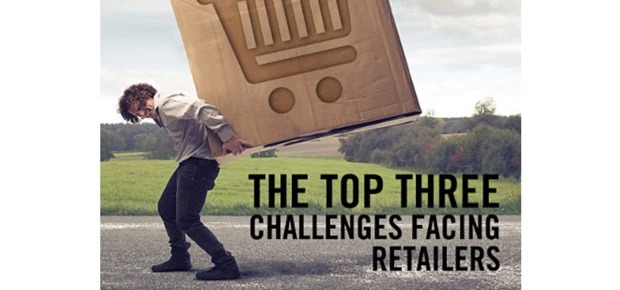 What are the top three challenges facing the retail industry and how can they be managed? 