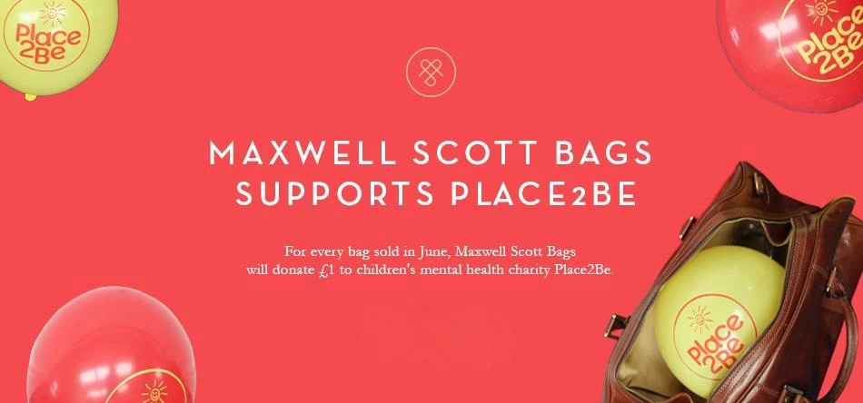 Maxwell Scott Bags supports Place2Be