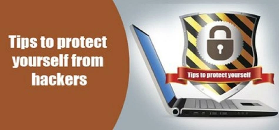 Tips to Protect yourself from hackers