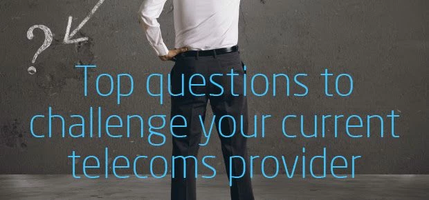 top questions to challenge your telecoms provider