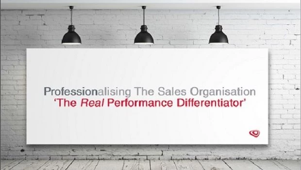 Proffesionalising The Sales Organisation