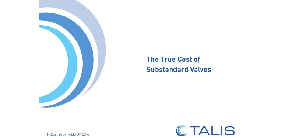The True Cost of Substandard Valves