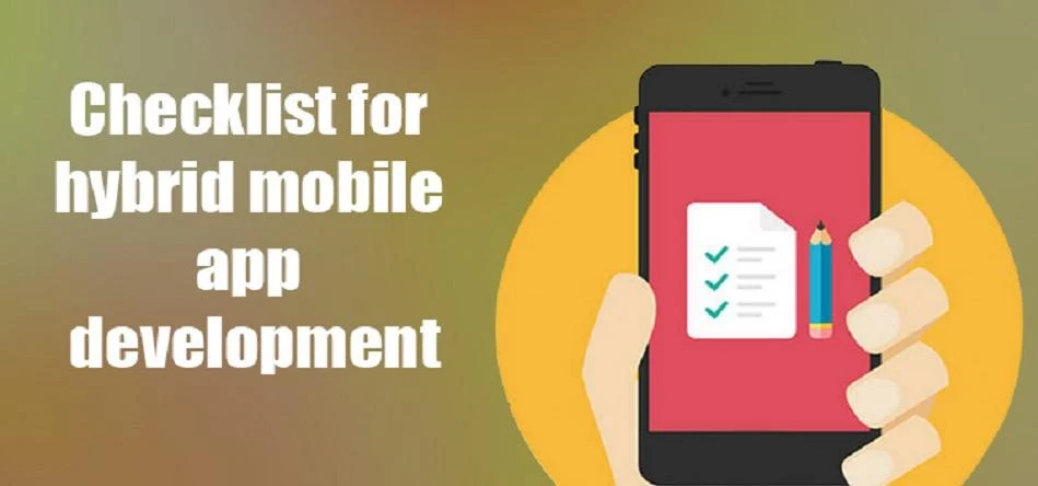 Checklist for hybrid mobile app Development