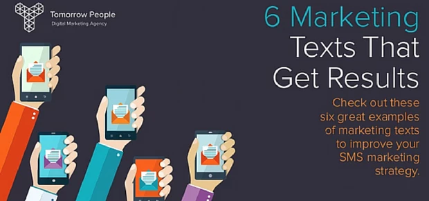 6 Marketing Texts That Get Results