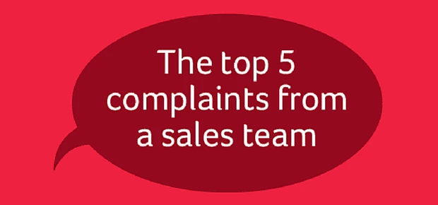 Nobody likes hearing sales complaints...
