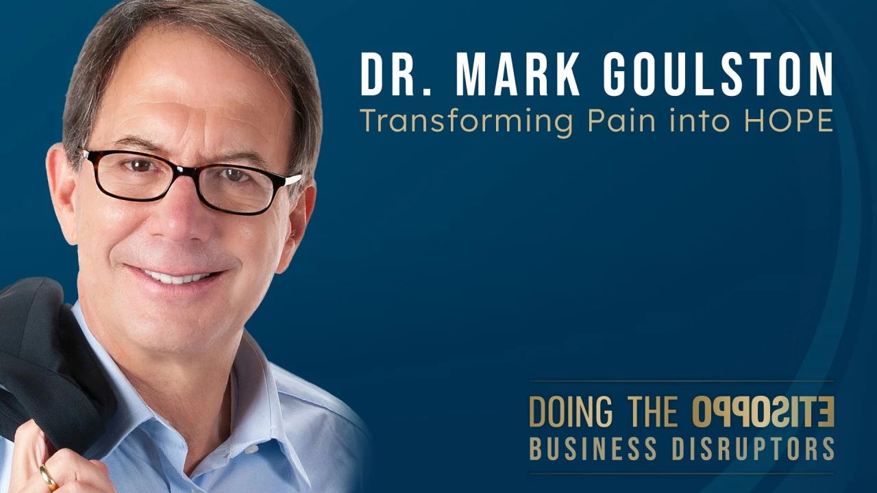 Doing the Opposite: Business Disruptors - Transforming Pain into HOPE (healing, optimism, perspective, and excitement)