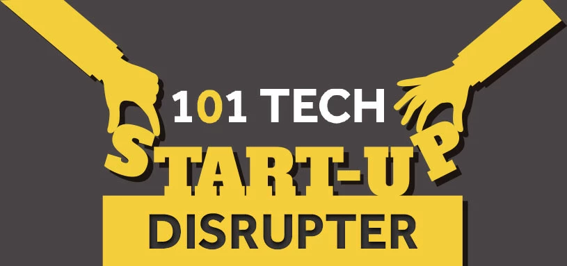 101 Tech Startup Disrupter